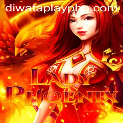 Mastering LadyPhoenix: A Comprehensive Guide to DIWATA PLAY