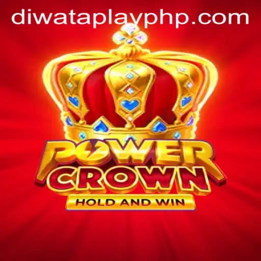 Discovering PowerCrown: A New Era in Gaming with DIWATA PLAY